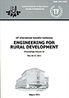     International Scientific Conference "Engineering for Rural Development" : proceedings / Latvia University of Life Sciences and Technologies. Faculty of Engineering. Jelgava : Latvia University of Life Sciences and Technologies, 2006- sēj. ISSN 1691-5976 (online)