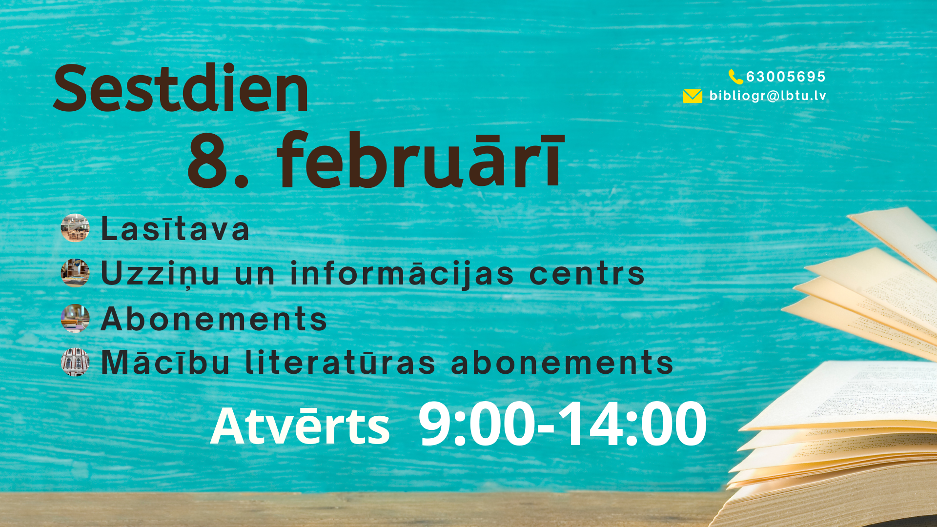 Sestdien, 8. februārī, LBTU Fundamentālā bibliotēka lasītājiem atvērta no plkst. 9.00 līdz 14.00