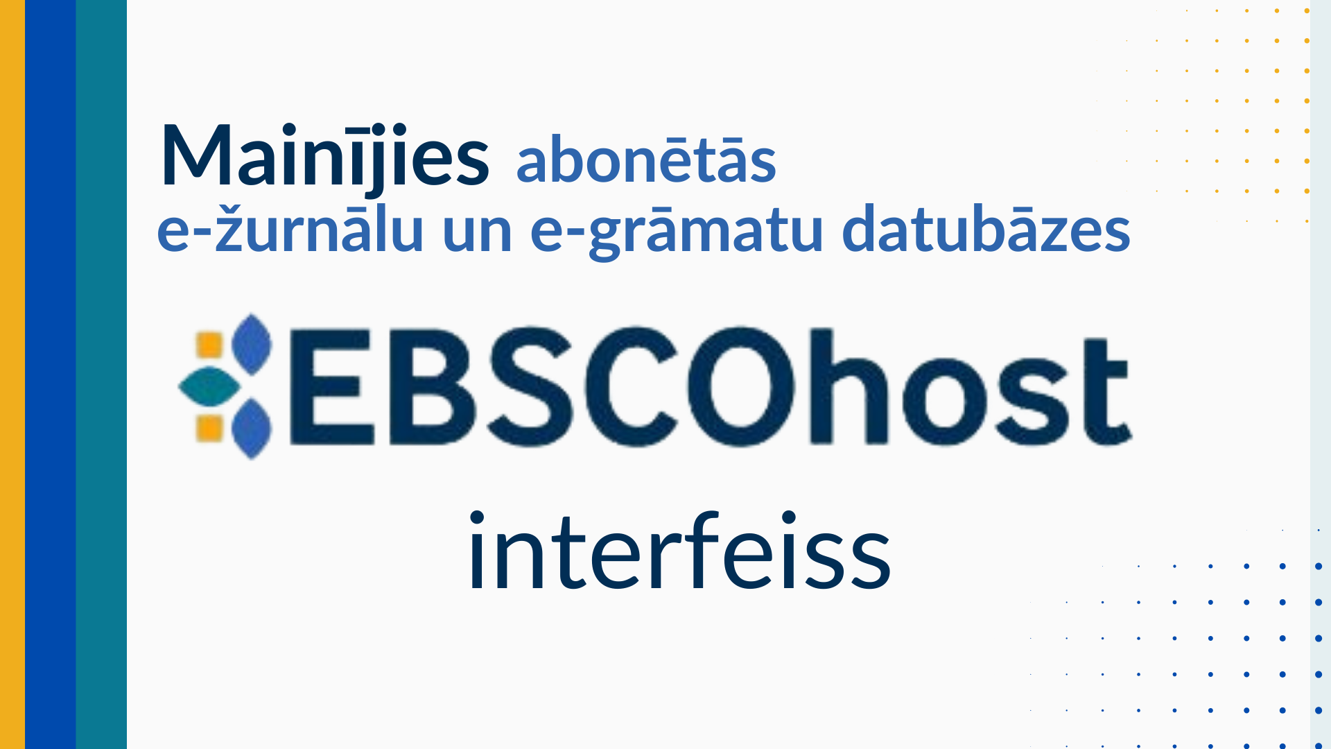 Jaunā EBSCO datubāžu saskarne (interfeiss) 