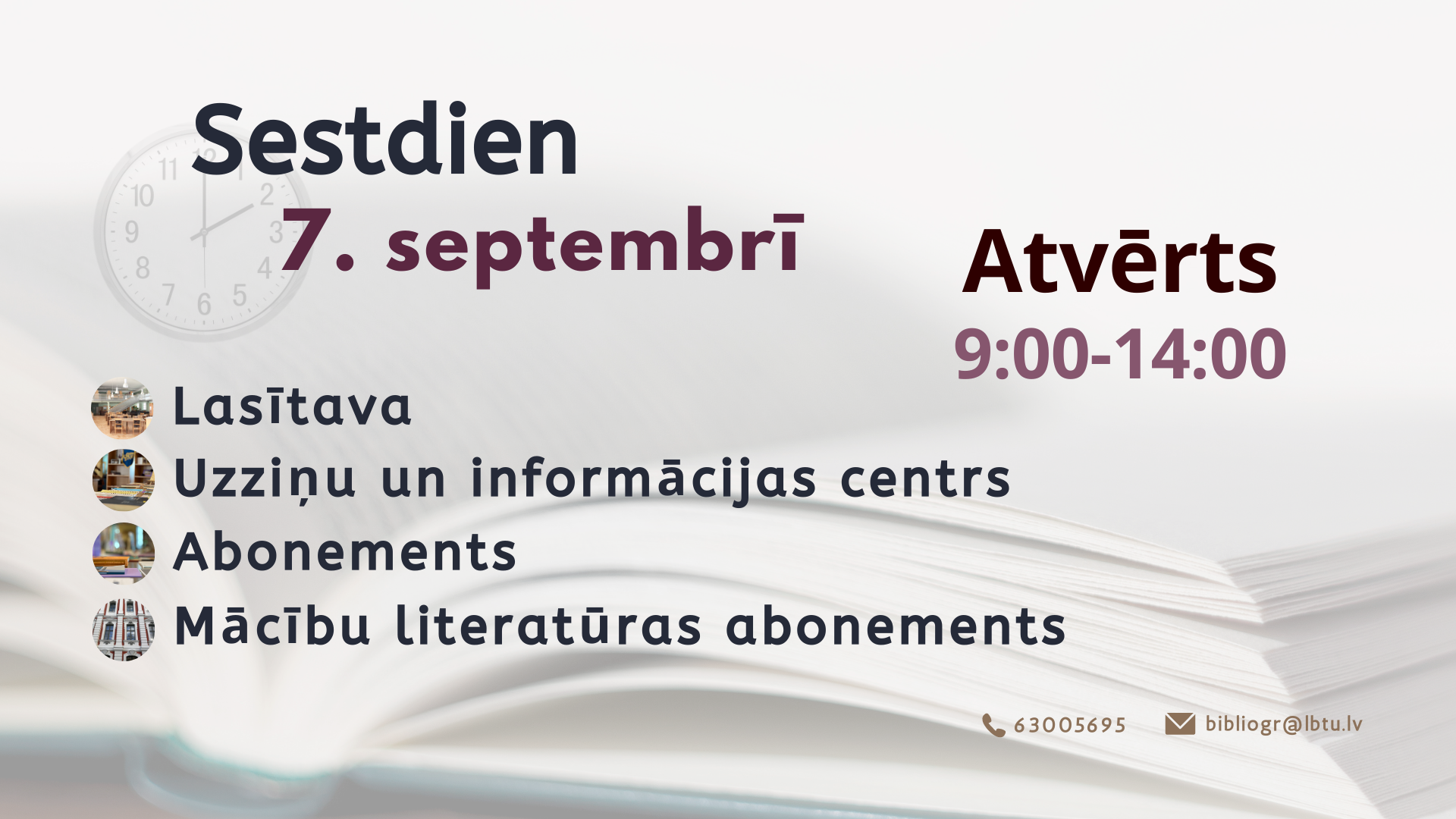 Sestdien, 7. septembrī, LBTU Fundamentālā bibliotēka lasītājiem atvērta no plkst. 9.00 līdz 14.00