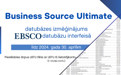 EBSCO Business Source Ultimate datubāzes izmēģinājums EBSCO datubāzu interfeisā LBTU līdz 2024. gada 30. aprīlim. 