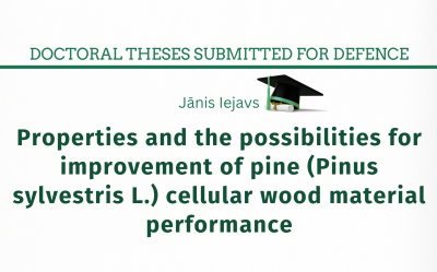 Jānis Iejavs. Priedes (Pinus sylvestris L.) koksnes šūnveida materiāla īpašības un to uzlabošanas iespējas = Properties and the possibilities for improvement of pine (Pinus sylvestris L.) cellular wood material performance : promocijas darbs zinātnes doktora grāda zinātnes doktors (Ph.D.) inženierzinātnēs un tehnoloģijās iegūšanai 