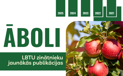 Virtuālā literatūras izstāde. Āboli – LBTU zinātnieku jaunākās publikācijas. Publikāciju saraksts ar norādēm uz pilnajiem tekstiem.