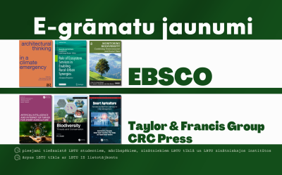 E-grāmatu jaunumi no EBSCO un Taylor & Francis Group CRC Press datubāzēm LBTU Fundamentālajā bibliotēkā