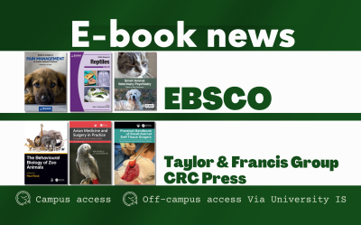 E-book news from EBSCO un Taylor & Francis Group CRC Press databases in Veterinary Medicine at Latvia University of Life Sciences and Technologies