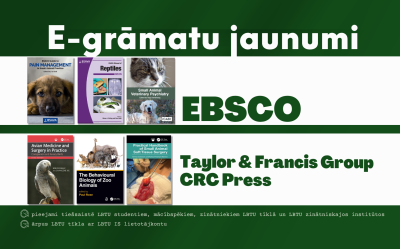 E-grāmatu jaunumi no EBSCO un Taylor & Francis Group CRC Press datubāzēm Veterinārmedicīnā LBTU Fundamentālajā bibliotēkā