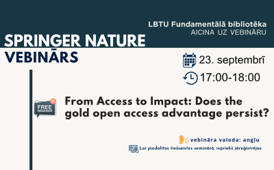 Springer Nature vebinārs “From Access to Impact: Does the gold open access advantage persist?”